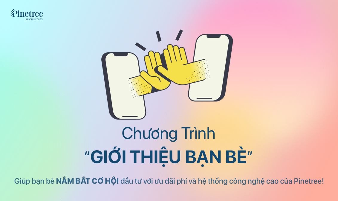 Pinetree triển khai chương trình “Giới thiệu bạn bè”