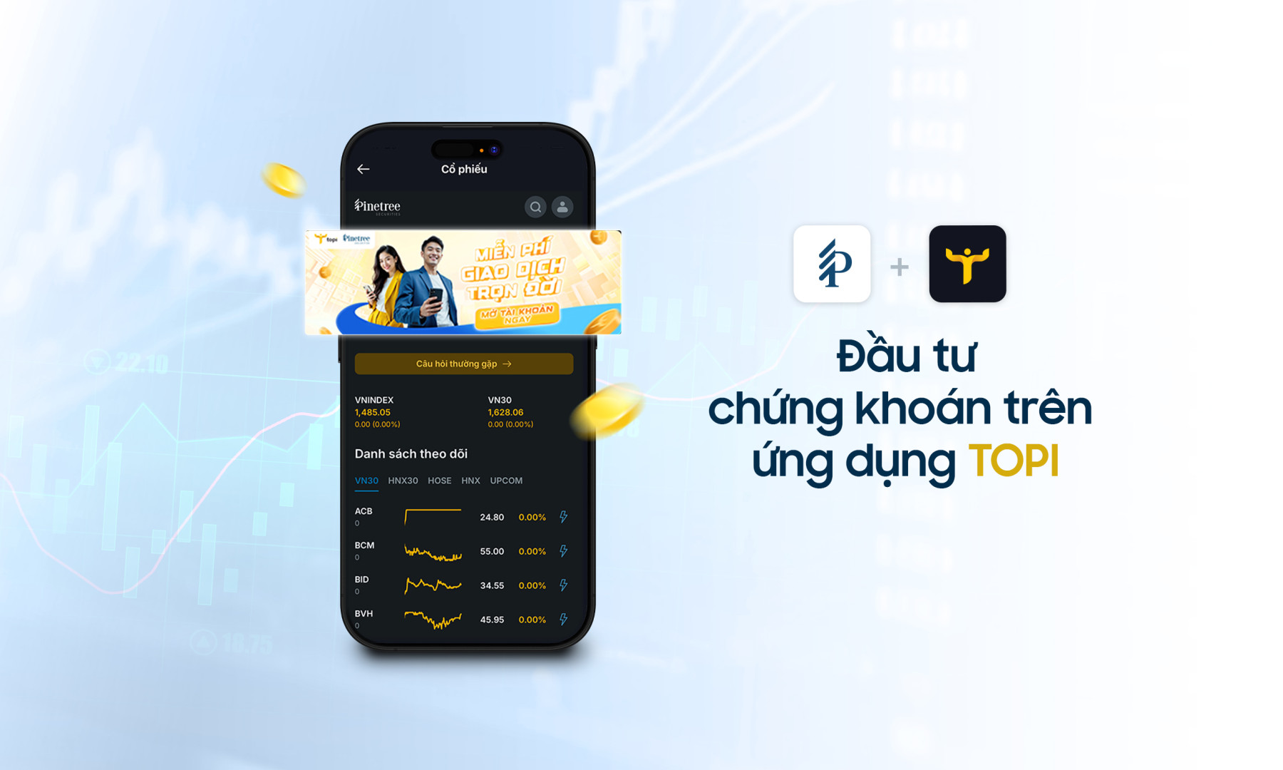 Tích hợp giao dịch chứng khoán trực tiếp trên ứng dụng TOPI